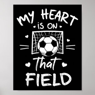 Mein Herz ist auf diesem Feld Fußballspieler Fan-M Poster