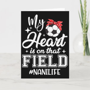 Mein Herz ist auf diesem Fußballfeld Nani Oma Karte