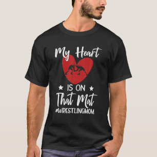 Mein Herz ist auf diesem matten Wrestling Mama lus T-Shirt