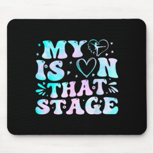 Mein Herz ist auf dieser Bühne Tanz Muttertag Mousepad