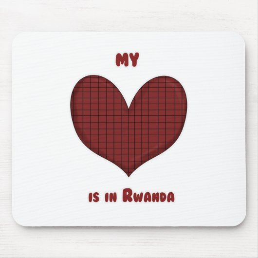 Mein Herz ist in Ruanda Mousepad (Vorne)