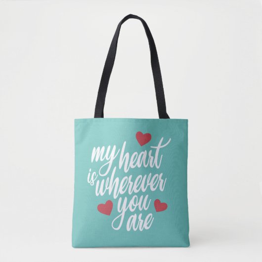 Mein Herz ist, wo immer du Valentine bist | Traget Tasche (Vorderseite)