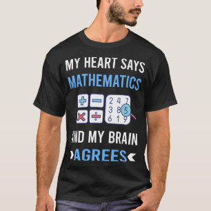 Mein Herz Mathematik Mathematik Mathematik Mathe T-Shirt