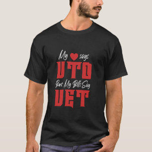 Mein Herz sagt VTO, aber meine Rechnungen sagen VE T-Shirt
