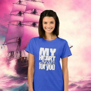 Mein Herz schlägt für dich T-Shirt