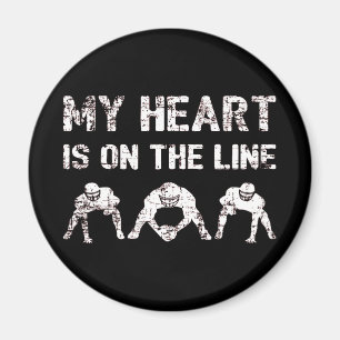 Mein Herz steht auf dem Spiel - Football Lineman I Magnet