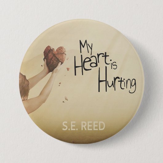 Mein Herz tut weh Button (Vorderseite)