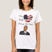 Mein Herz wird immer dabei sein, Präsident Obama T-Shirt (Vorderseite)