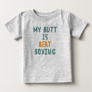 Mein Hintern beatboxing Baby T-shirt