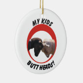 MEIN HINTERN DER KIND(ZIEGE) GEHT KERAMIK ORNAMENT (Rechts)