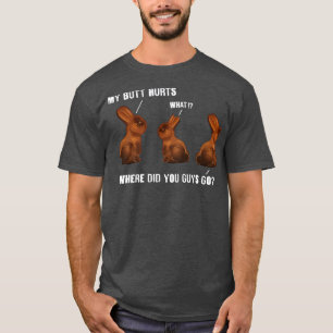 Mein Hintern tut Schokolade zu Ostern lustig T-Shirt