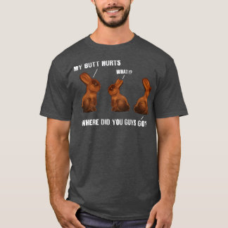 Mein Hintern tut Schokolade zu Ostern lustig T-Shirt