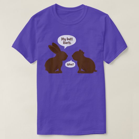 Mein Hintern tut weh, was die Bunny Rabbit Bunnies T-Shirt (Design vorne)
