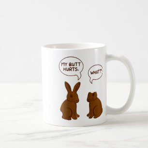Mein Hintern tut weh Was für ein lustiges gebissen Kaffeetasse