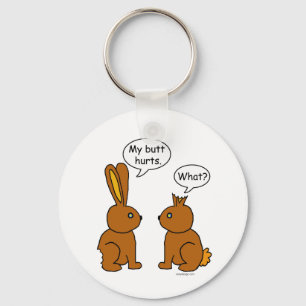 Mein Hintern tut weh! -Was ist? Schlüsselanhänger