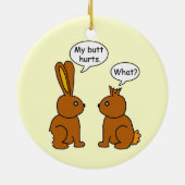 Mein Hintern tut weh, was lustige Bunnies tut Keramik Ornament (Hinten)