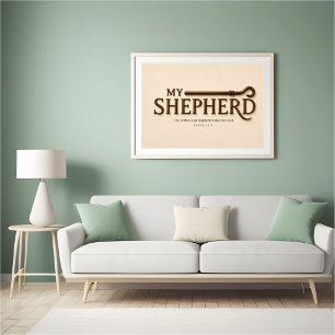 MEIN HIRTE – Warmes Creme   Psalm 23:1 Wandkunst Poster
