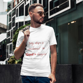 Mein Hoffen ist in Gottes Plan verankert T-Shirt