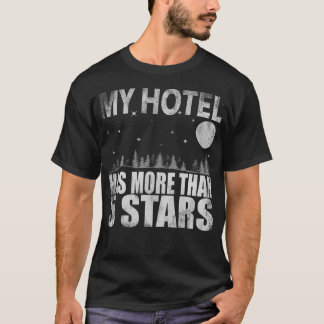 Mein Hotel hat mehr als 5 Sterne Bushcraft im Frei T-Shirt