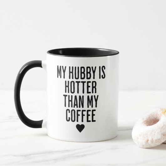 Mein Hubby ist heißer als meine Tasse (Mit Donut)