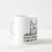 Mein Hund arbeitet hart Kaffeetasse (Vorderseite Links)