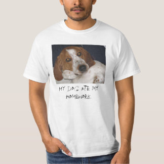 Mein Hund aß meine Hausarbeit T-Shirt