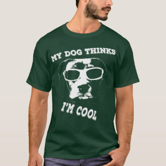 Mein Hund denkt, ich bin Cool Pit Bull Amstaff Sta T-Shirt