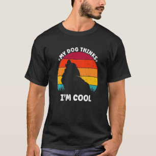 Mein Hund denkt, ich bin Cool Retro für Hundeliebh T-Shirt