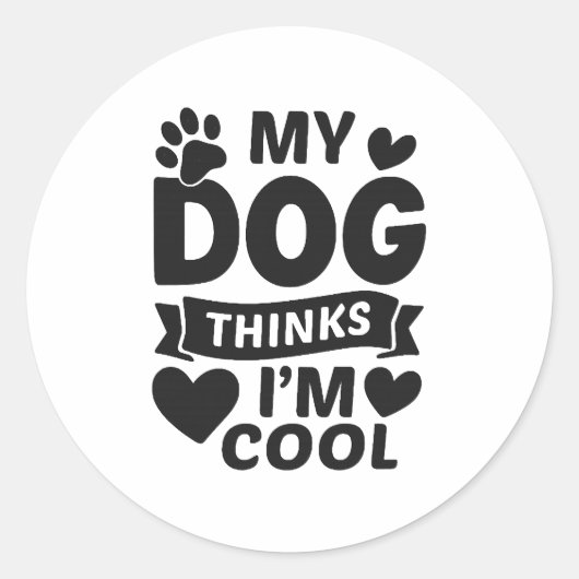Mein Hund denkt, ich bin cool Runder Aufkleber (Vorderseite)