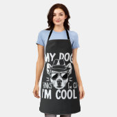 Mein Hund denkt, ich bin cool Schürze (Getragen)