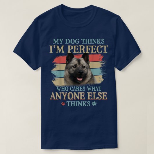 Mein Hund denkt, ich bin der perfekte norwegische  T-Shirt (Design vorne)