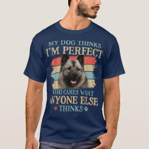 Mein Hund denkt, ich bin der perfekte norwegische  T-Shirt