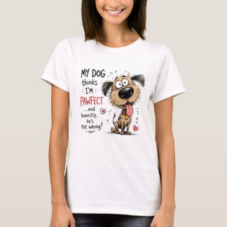 Mein Hund denkt, ich bin ein toller Hundebesitzer T-Shirt