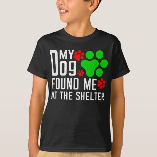Mein Hund fand mich am Hund, der gerne lustig war T-Shirt (Vorderseite)