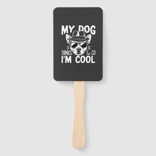 Mein Hund findet mich cool Fächer (Vorderseite)