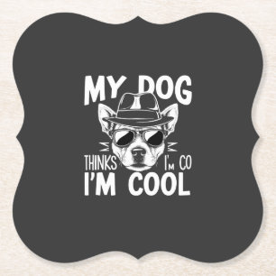 Mein Hund findet mich cool  Untersetzer