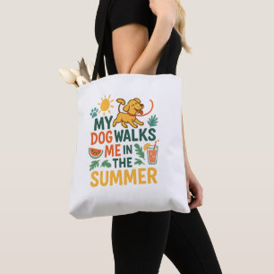 Mein Hund führt mich im Sommer spazieren - Lustige Tasche