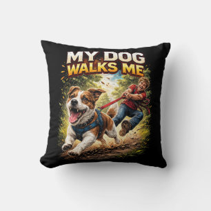 Mein Hund führt mich spazieren Kissen
