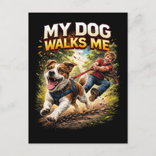 Mein Hund führt mich spazieren Postkarte