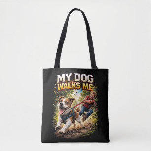 Mein Hund führt mich spazieren Tasche