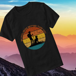 Mein Hund geht besser als du im Retro T-Shirt