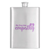 Mein Hund hat Empathie Flachmann (Vorderseite)
