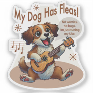 Mein Hund hat Fleas Ukulele Tuning Song Aufkleber
