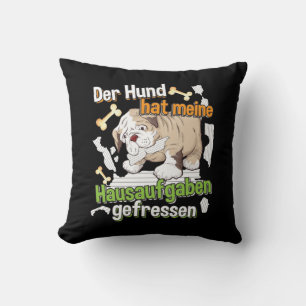 Mein Hund hat meine Hausaufgaben gefressen - Deuts Kissen