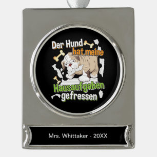Mein Hund hat meine Hausaufgaben gefressen - Zitat Banner-Ornament Silber