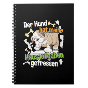 Mein Hund hat meine Hausaufgaben gefressen - Zitat Notizblock