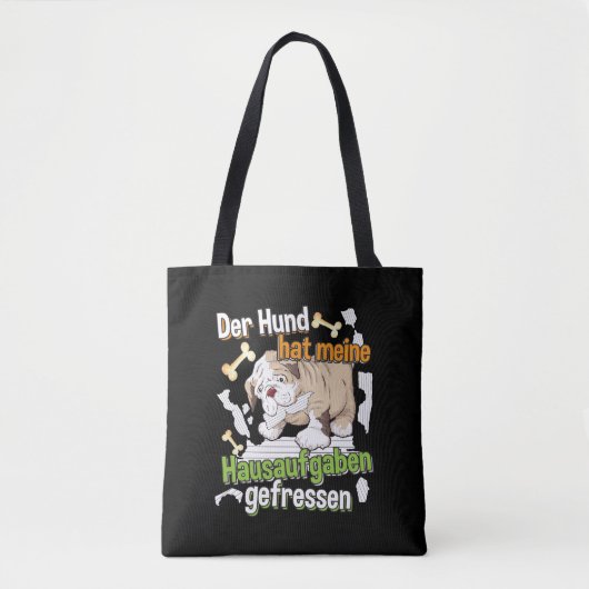 Mein Hund hat meine Hausaufgaben gefressen - Zitat Tasche (Vorderseite)