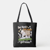 Mein Hund hat meine Hausaufgaben gefressen - Zitat Tasche (Rückseite)