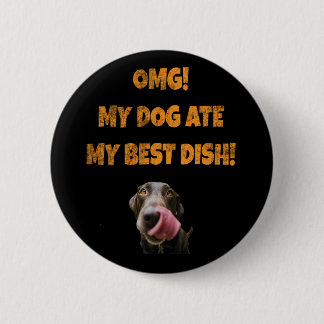 Mein Hund hat meinen besten Edelstahlwasserbottich Button