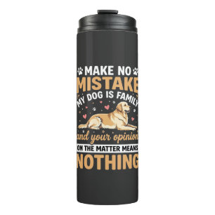 Mein Hund ist ein Familienzitat Thermosbecher